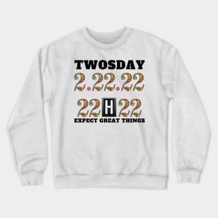 twosday tuesday february 22nd 2022 Crewneck Sweatshirt